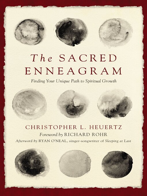 Title details for The Sacred Enneagram by Christopher L. Heuertz - Wait list